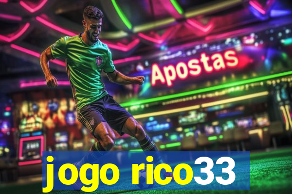 jogo rico33